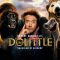 [Review film] “Dolittle” kisah perjalanan bersama hewan-hewan unik